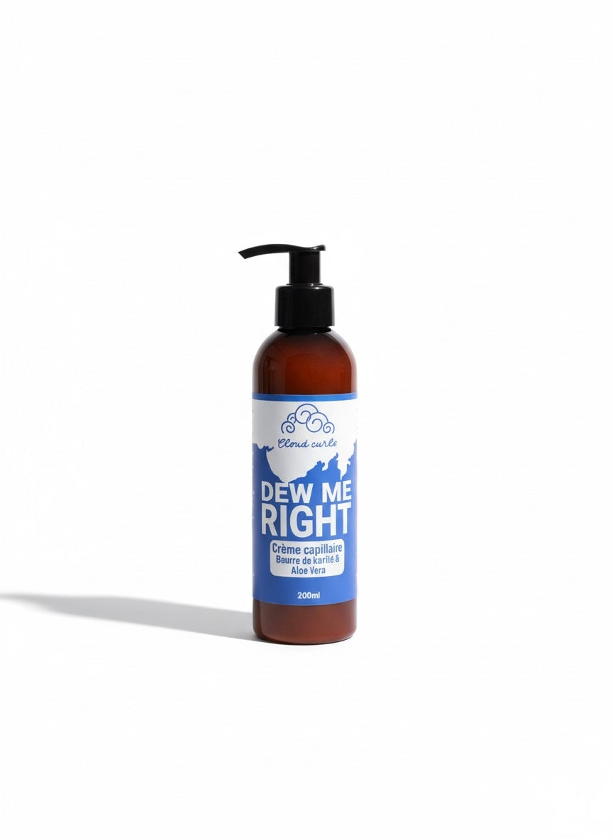 Dew Me Right